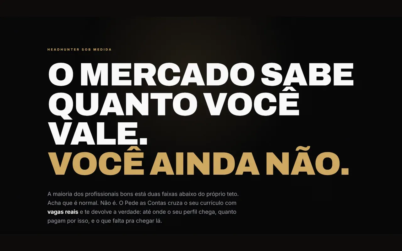 Site do Pede as Contas: a chamada principal diz que o mercado sabe quanto você vale e você ainda não